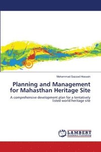 bokomslag Planning and Management for Mahasthan Heritage Site