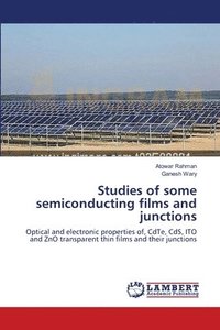 bokomslag Studies of some semiconducting films and junctions