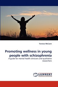 bokomslag Promoting Wellness in Young People with Schizophrenia