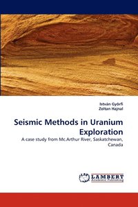 bokomslag Seismic Methods in Uranium Exploration
