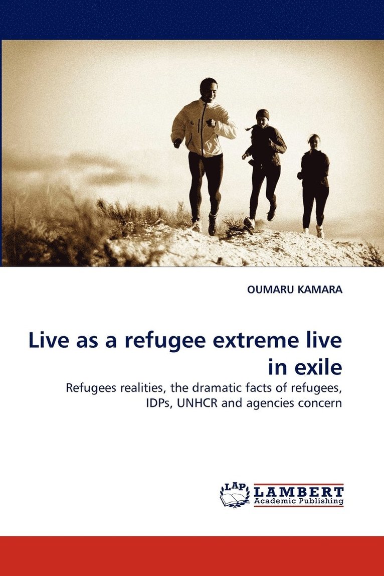 Live as a Refugee Extreme Live in Exile 1