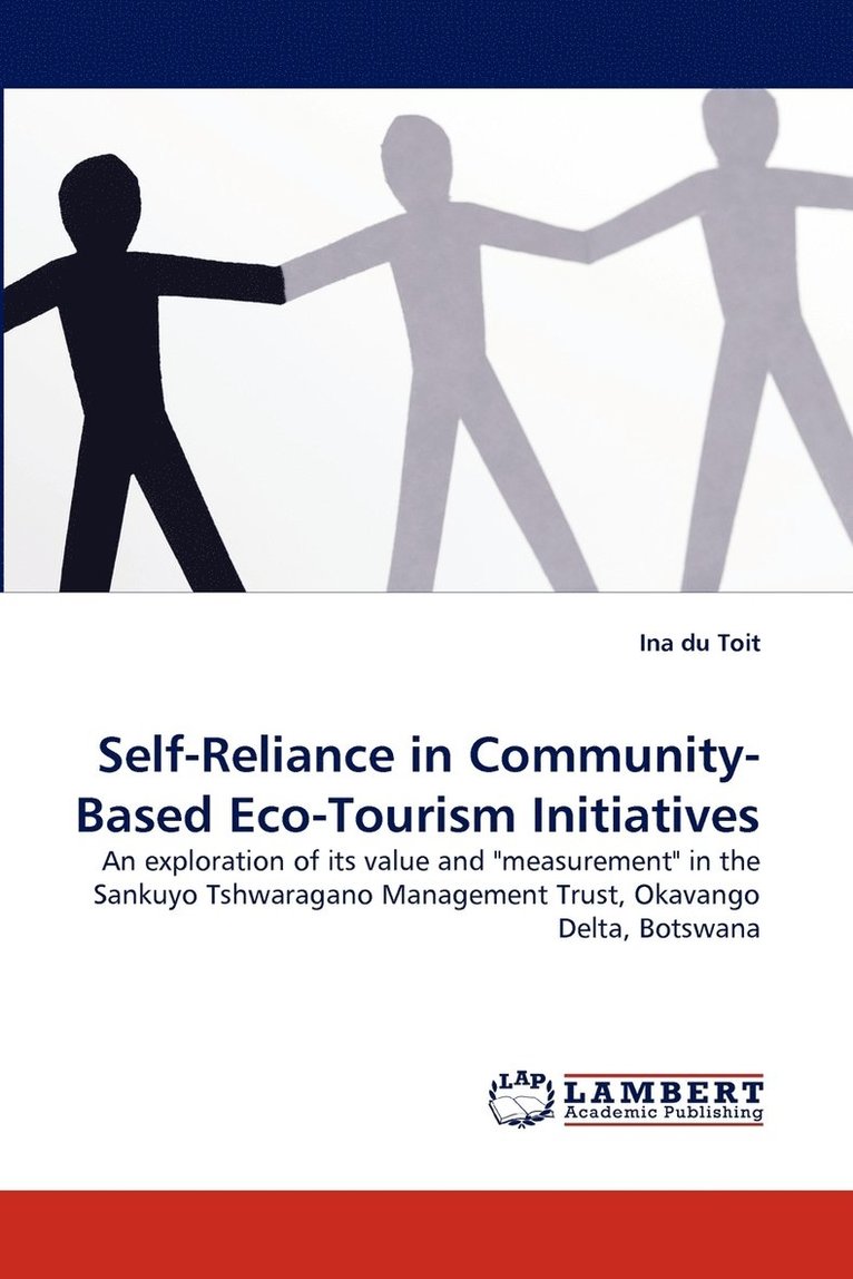 Self-Reliance in Community-Based Eco-Tourism Initiatives 1