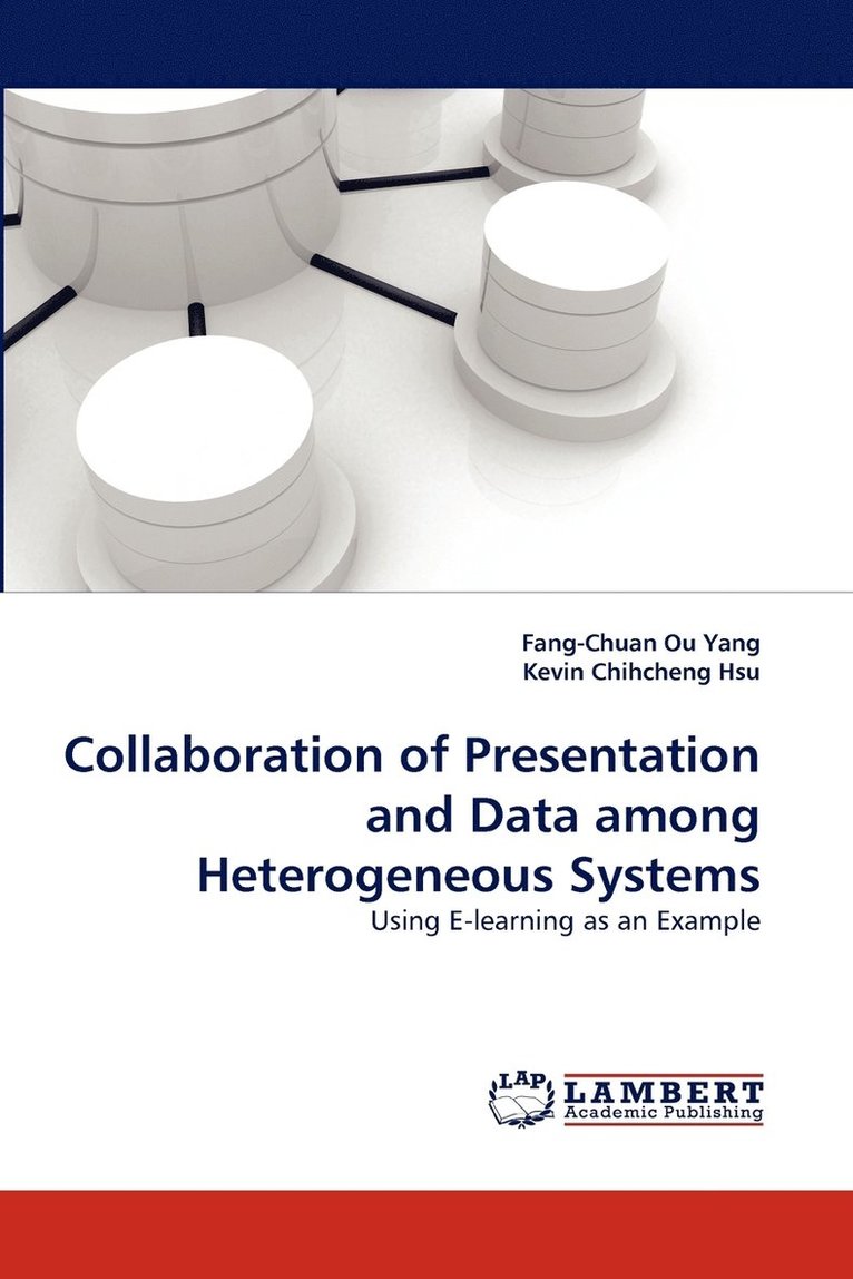 Collaboration of Presentation and Data Among Heterogeneous Systems 1
