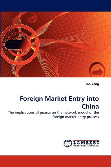 bokomslag Foreign Market Entry Into China