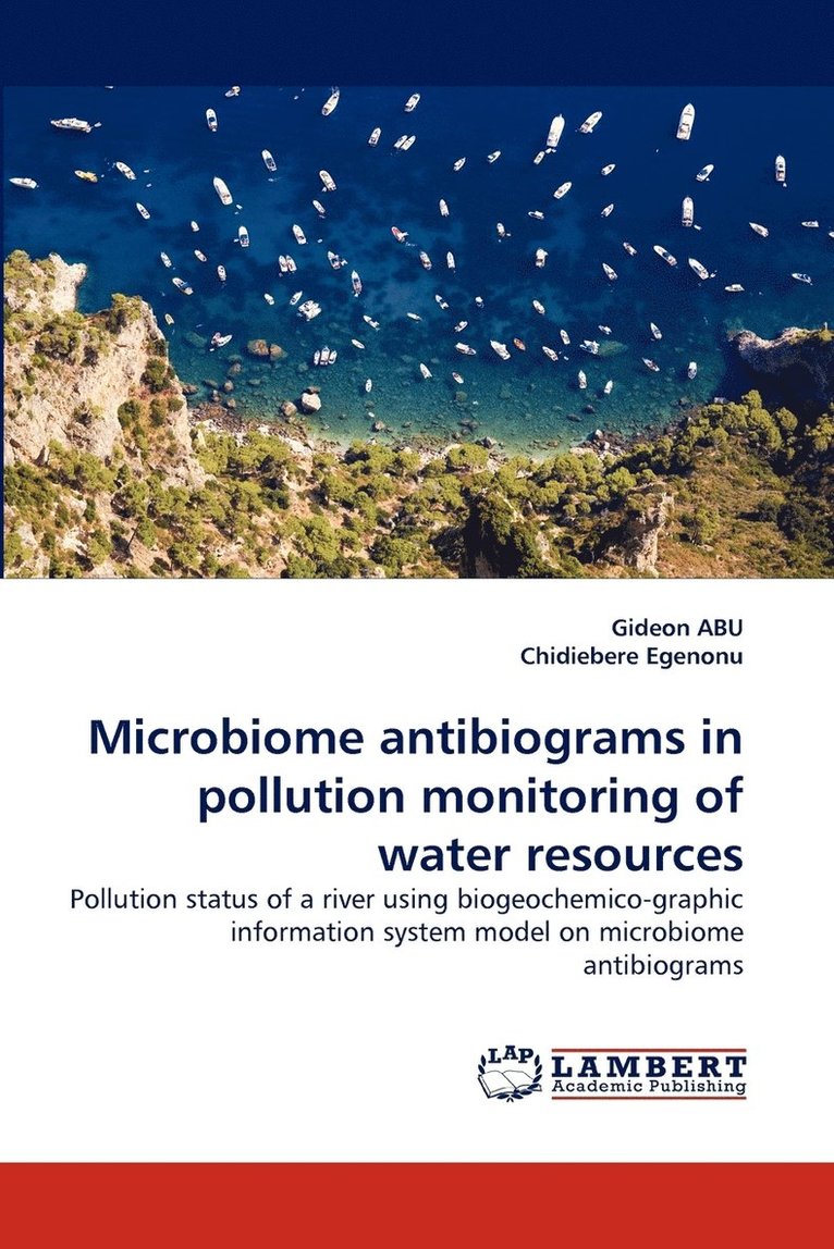 Microbiome Antibiograms in Pollution Monitoring of Water Resources 1