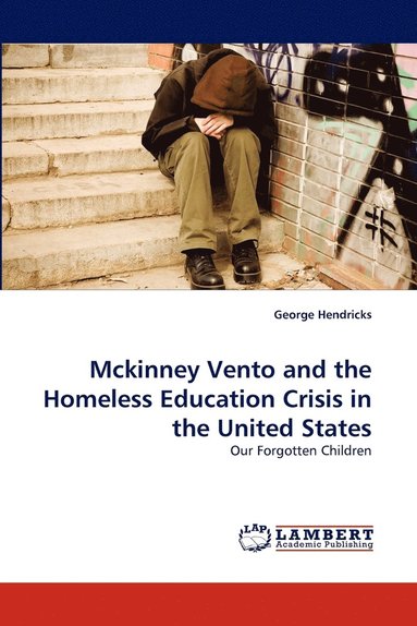 bokomslag McKinney Vento and the Homeless Education Crisis in the United States