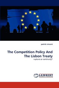 bokomslag The Competition Policy And The Lisbon Treaty