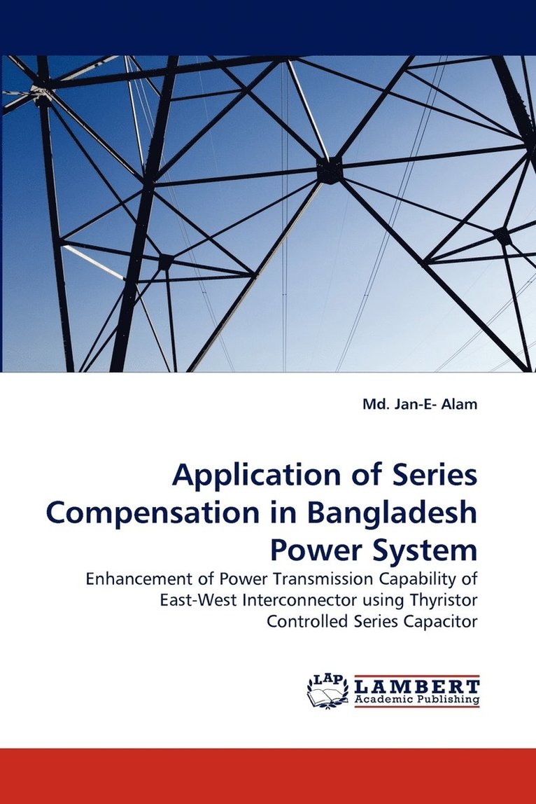 Application of Series Compensation in Bangladesh Power System 1