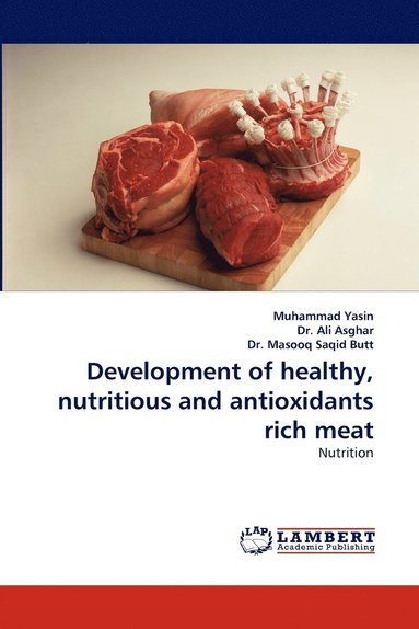 bokomslag Development of Healthy, Nutritious and Antioxidants Rich Meat