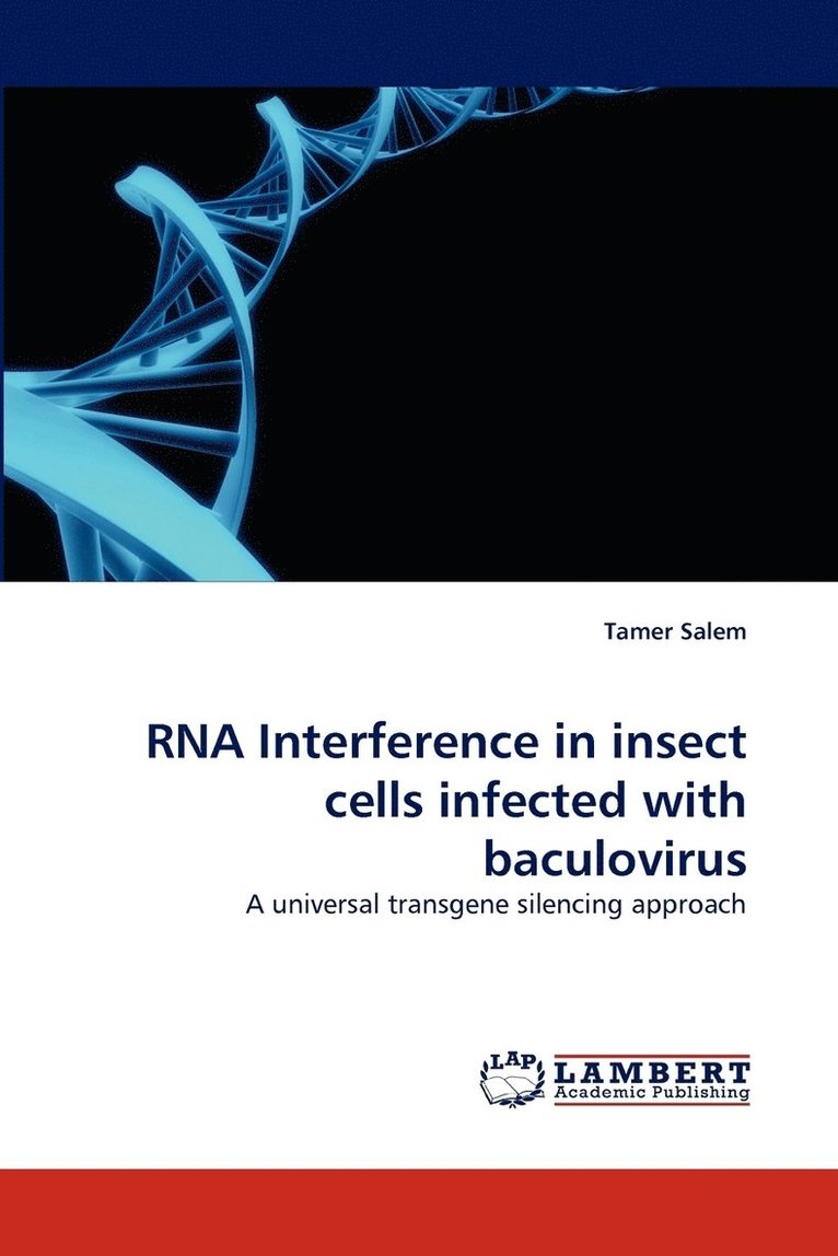 RNA Interference in insect cells infected with baculovirus 1