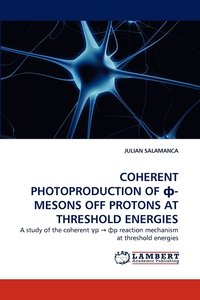 bokomslag Coherent Photoproduction of -Mesons Off Protons at Threshold Energies