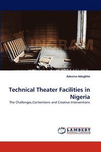 bokomslag Technical Theater Facilities in Nigeria