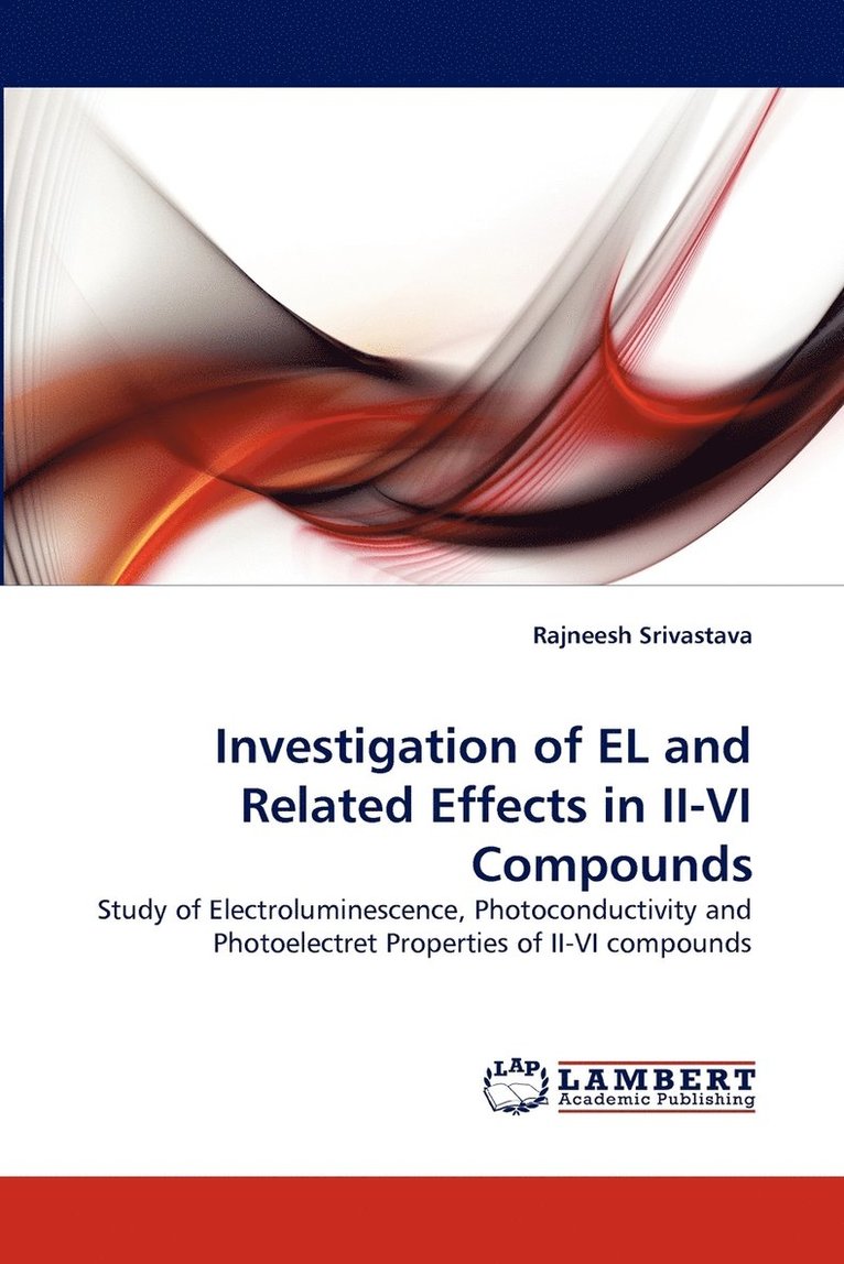 Investigation of El and Related Effects in II-VI Compounds 1