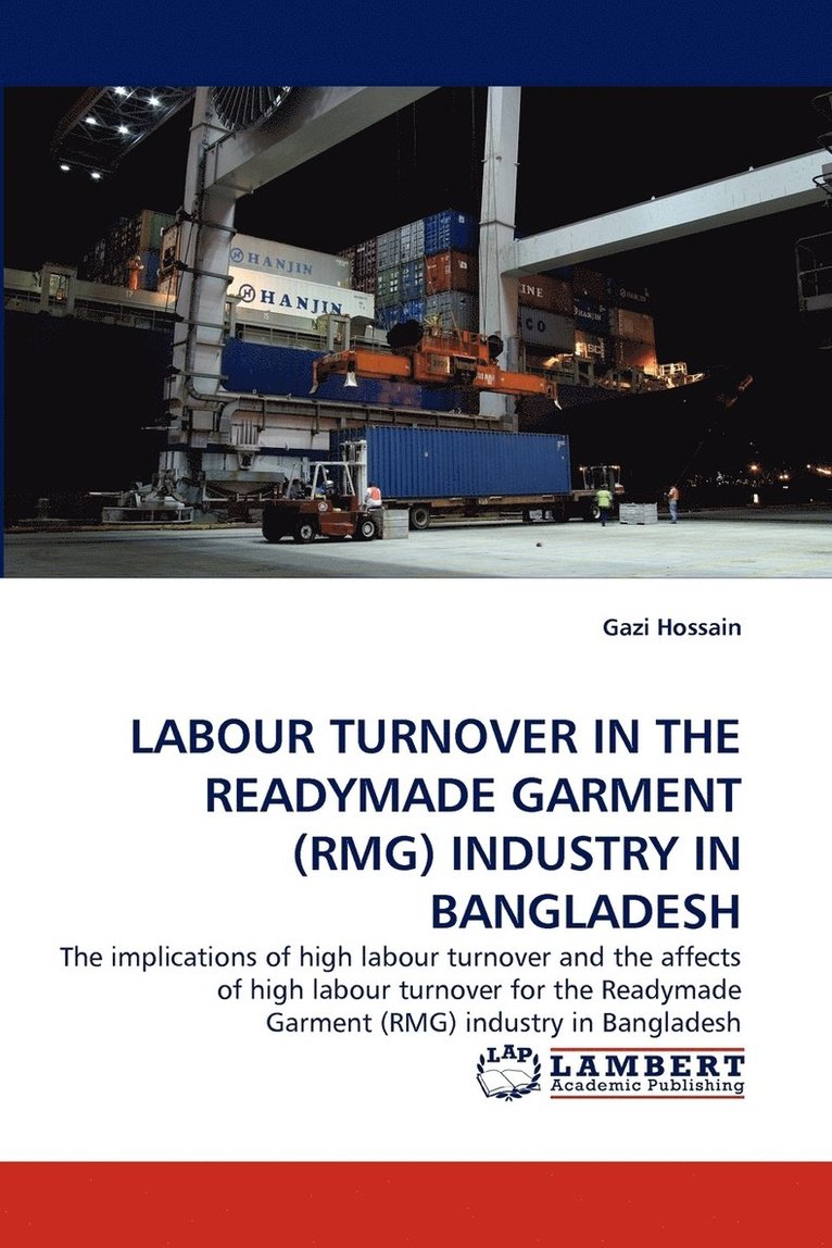Labour Turnover in the Readymade Garment (Rmg) Industry in Bangladesh 1