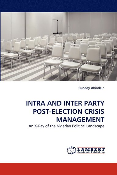 bokomslag Intra and Inter Party Post-Election Crisis Management