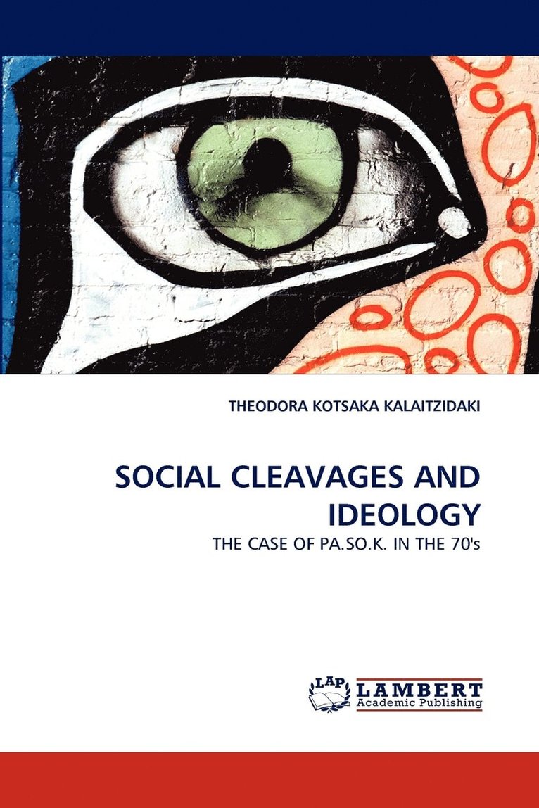 Social Cleavages and Ideology 1