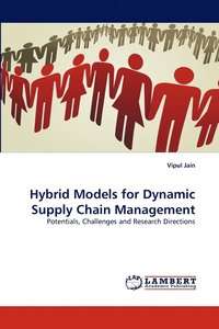 bokomslag Hybrid Models for Dynamic Supply Chain Management