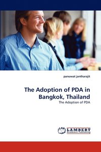 bokomslag The Adoption of PDA in Bangkok, Thailand