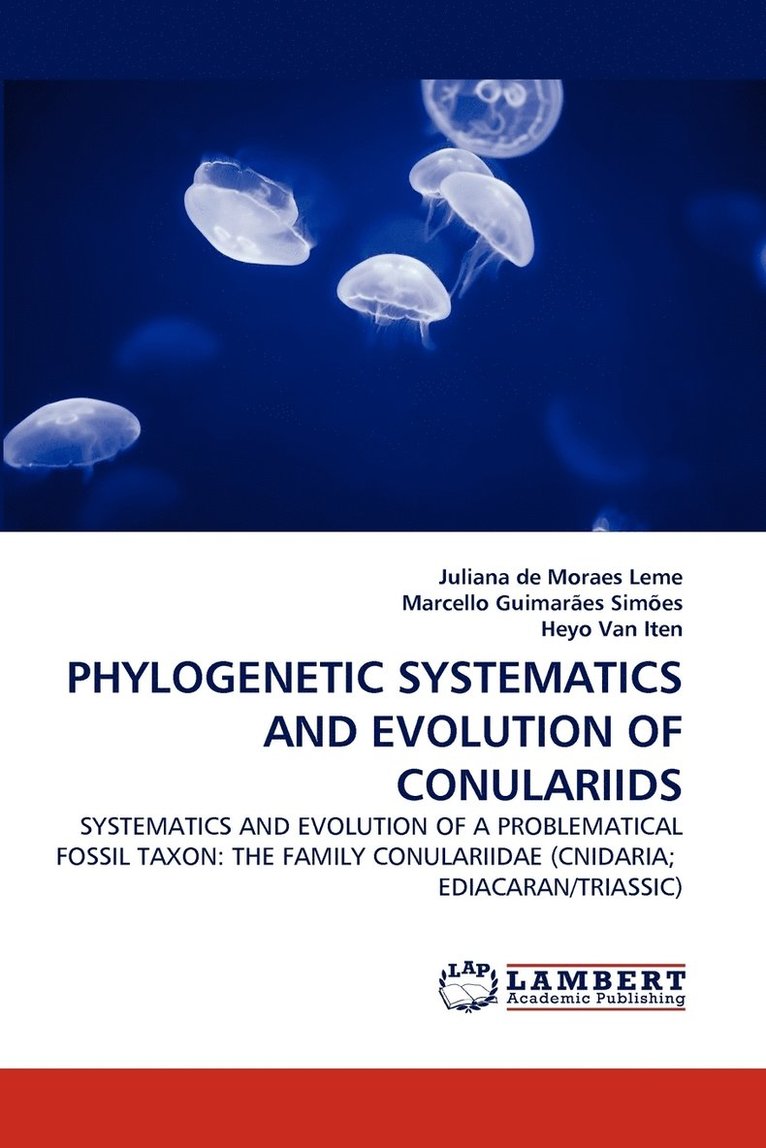 Phylogenetic Systematics and Evolution of Conulariids 1