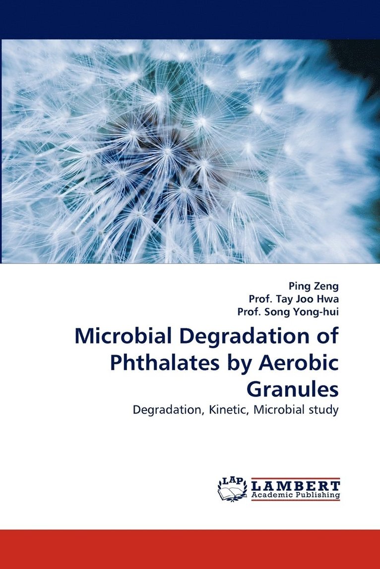 Microbial Degradation of Phthalates by Aerobic Granules 1