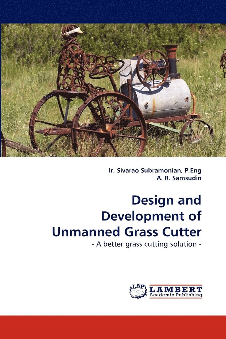 Design and Development of Unmanned Grass Cutter 1