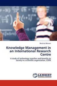 bokomslag Knowledge Management in an International Research Centre