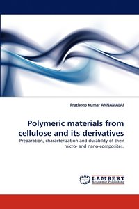 bokomslag Polymeric materials from cellulose and its derivatives