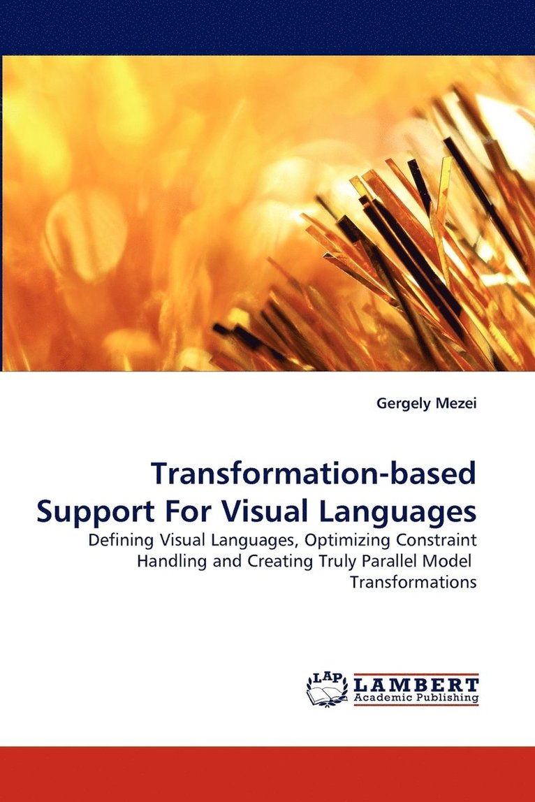 Transformation-based Support For Visual Languages 1