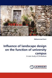 bokomslag Influence of landscape design on the function of university campus