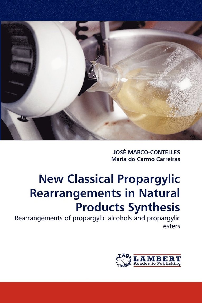 New Classical Propargylic Rearrangements in Natural Products Synthesis 1