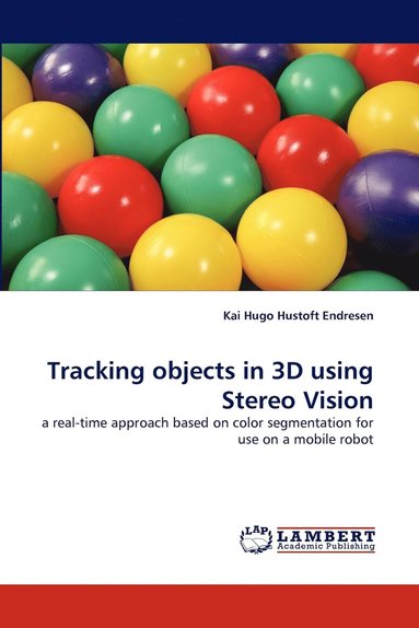 bokomslag Tracking objects in 3D using Stereo Vision