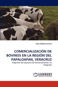 bokomslag Comercializacin de Bovinos En La Regin del Papaloapan, Veracruz