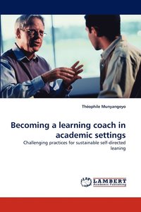 bokomslag Becoming a learning coach in academic settings