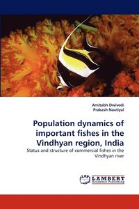 bokomslag Population Dynamics of Important Fishes in the Vindhyan Region, India
