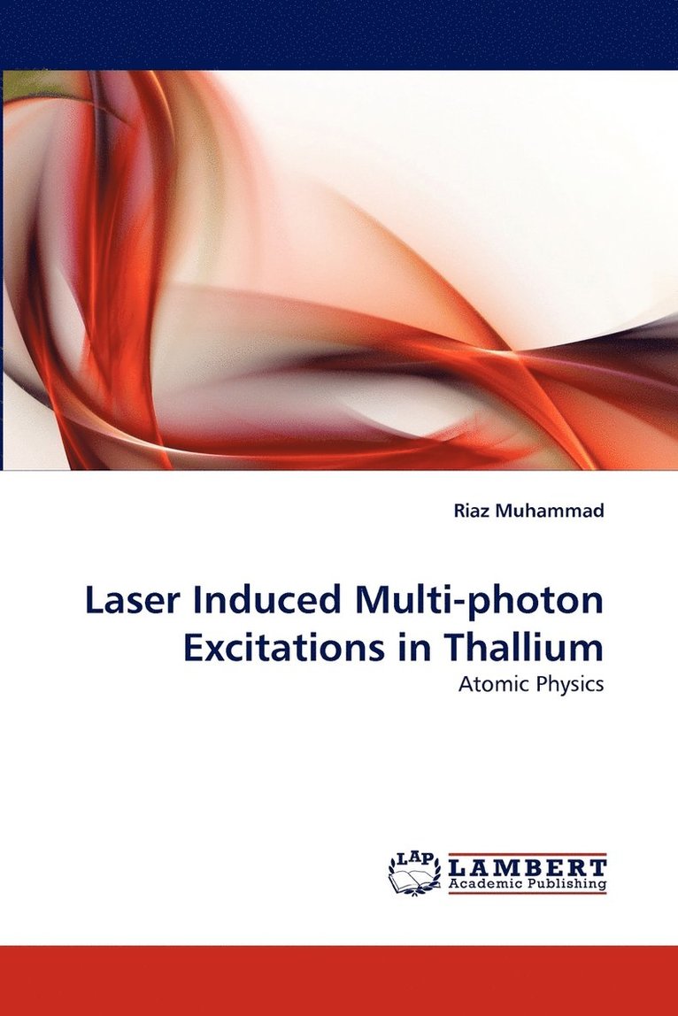 Laser Induced Multi-photon Excitations in Thallium 1