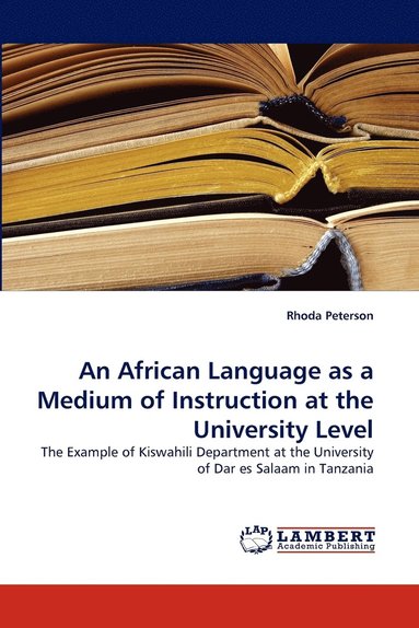 bokomslag An African Language as a Medium of Instruction at the University Level