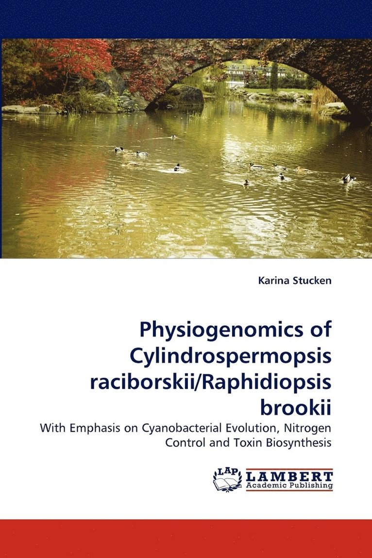 Physiogenomics of Cylindrospermopsis raciborskii/Raphidiopsis brookii 1