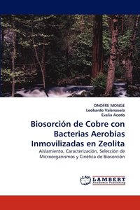 bokomslag Biosorcion de Cobre Con Bacterias Aerobias Inmovilizadas En Zeolita