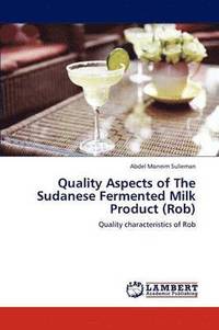 bokomslag Quality Aspects of The Sudanese Fermented Milk Product (Rob)