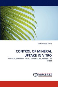 bokomslag Control of Mineral Uptake in Vitro