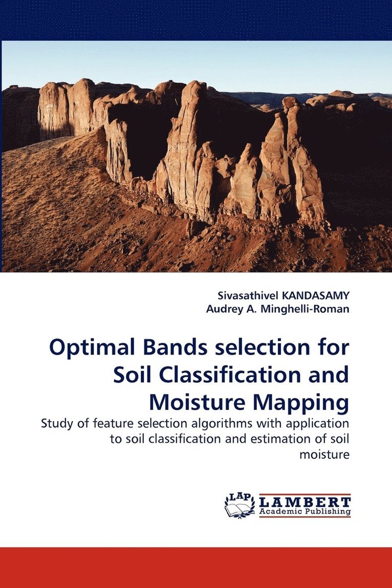 Optimal Bands selection for Soil Classification and Moisture Mapping 1