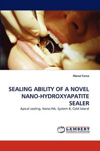 bokomslag Sealing Ability of a Novel Nano-Hydroxyapatite Sealer