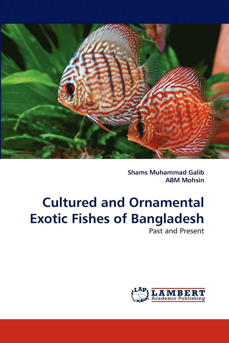 Cultured and Ornamental Exotic Fishes of Bangladesh 1