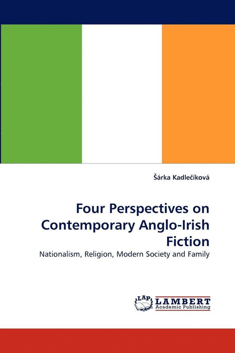 Four Perspectives on Contemporary Anglo-Irish Fiction 1