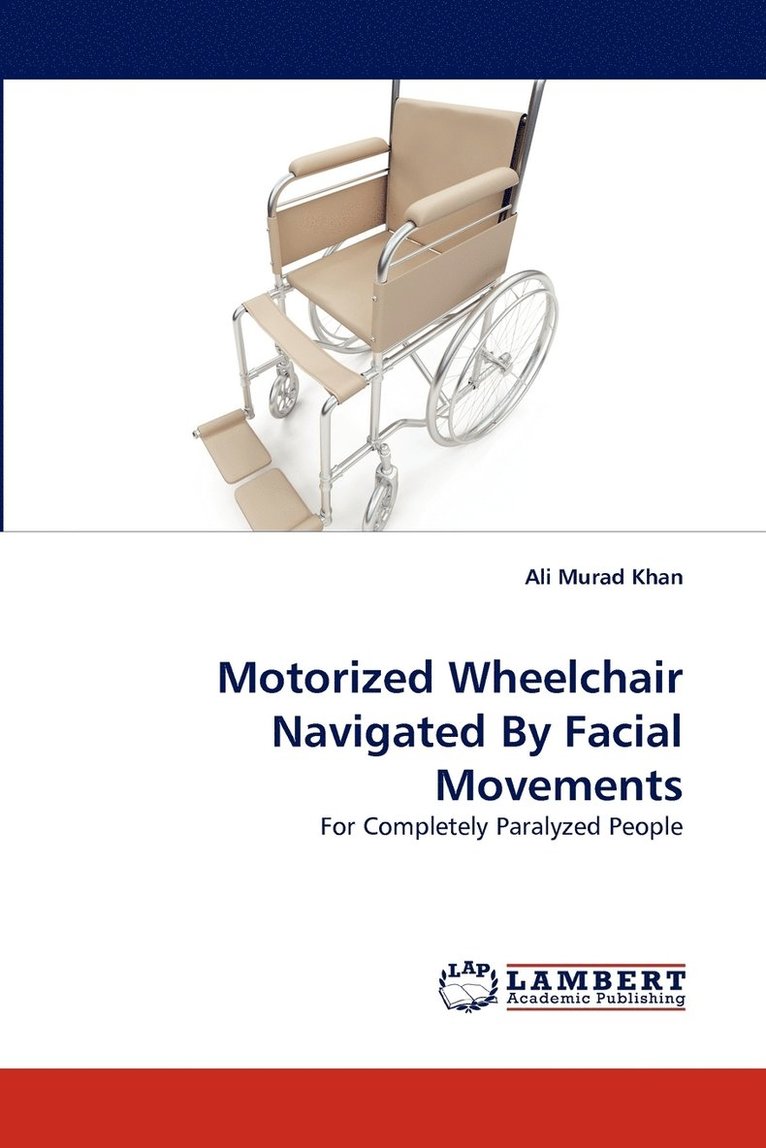Motorized Wheelchair Navigated By Facial Movements 1