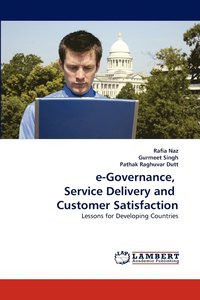 bokomslag e-Governance, Service Delivery and Customer Satisfaction