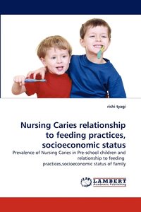 bokomslag Nursing Caries relationship to feeding practices, socioeconomic status