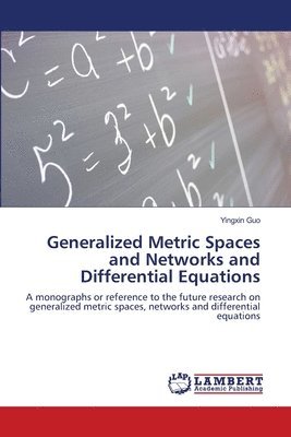 bokomslag Generalized Metric Spaces and Networks and Differential Equations