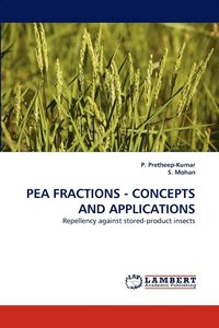 bokomslag Pea Fractions - Concepts and Applications