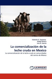 bokomslag La Comercializacion de La Leche Cruda En Mexico